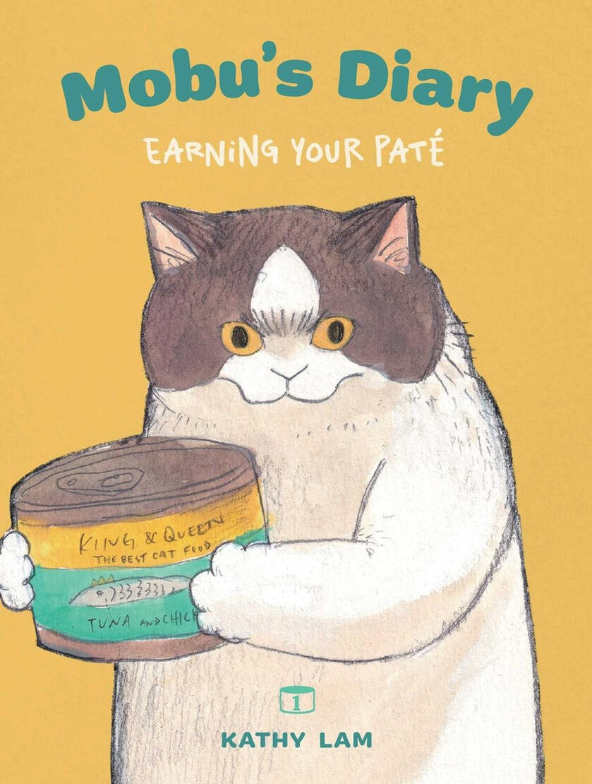 Mobu's Diary Vol. 1: Earning Your Paté by Kathy Lam, Translated by Cindy Ko & Kevin Wang