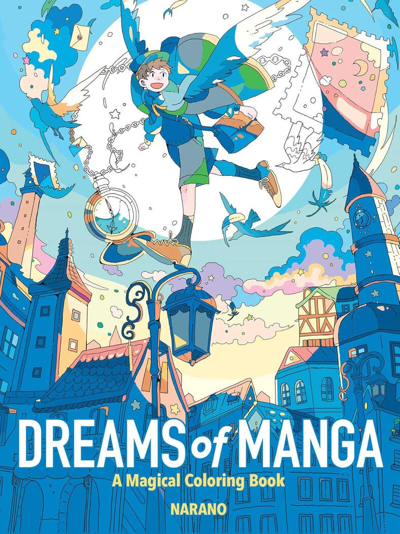 Dreams of Manga: A Magical Coloring Book by Narano