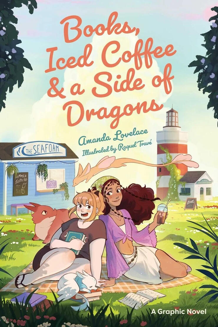 Books, Iced Coffee, and a Side of Dragons, A Graphic Novel by Amanda Lovelace and Raquel Trave
